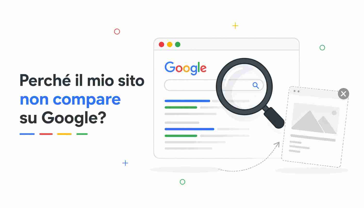 Perché il mio sito non compare su Google?